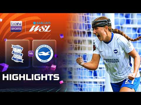 เบอร์มิงแฮม 2-2 ไบรท์ตัน | ไฮไลต์ ซูเปอร์ลีก หญิง Women’s Super League 26/27
